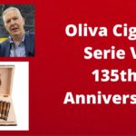 Oliva Cigars Serie V 135th Anniversary